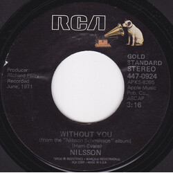 Harry Nilsson Without You / Me And My Arrow USED VINYL 7INCH 45 RPM SINGLE REISSUE STYRENE STEREO