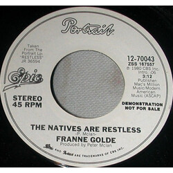 Franne Golde Natives Are Restless USED VINYL 7INCH 45 RPM PROMO