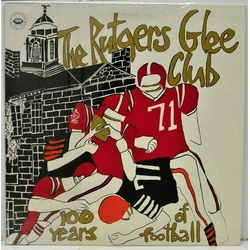 Rutgers University Glee Club 100 Years Of Football Vinyl LP USED