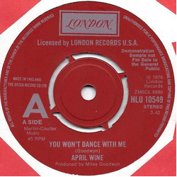 April Wine You Won't Dance With Me Vinyl 7" USED