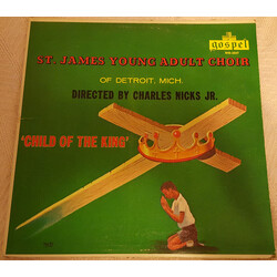 St. James Young Adult Choir Of Detroit, Mich. / Rev. Charles Nicks Jr. Child Of The King Vinyl LP USED