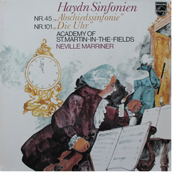 Joseph Haydn / The Academy Of St. Martin-in-the-Fields / Sir Neville Marriner Haydn Sinfonien Nr. 45 "Abschiedssinfonie" / Nr. 101 "Die Uhr" Vinyl LP 