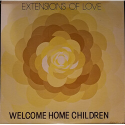 Extensions Of Love Welcome Home Children Vinyl LP USED
