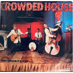 Crowded House Don't Dream It's Over USED VINYL 7INCH 45 RPM SINGLE STYRENE STEREO