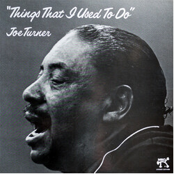 Big Joe Turner Things That I Used To Do Vinyl LP USED