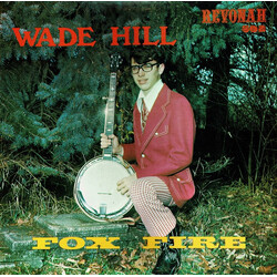 Wade Hill Fox Fire Vinyl LP USED