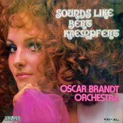 Oscar Brandt Orchestra Sounds Like Bert Kaempfert Vinyl LP USED