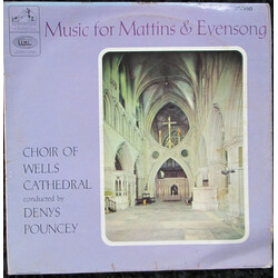 Wells Cathedral Choir / Denys Pouncey Music For Mattins And Evensong Vinyl LP USED