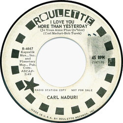 Carl Maduri I Love You More Than Yesterday = Je Vous Aime Plus Qu'hier USED VINYL 7INCH 45 RPM SINGLE PROMO