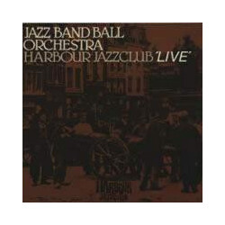 Jazz Band Ball Orchestra Harbour Jazzclub 'Live' Vinyl LP USED