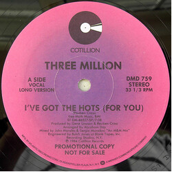 Three Million I've Got The Hots (For You) VINYL 12" USED