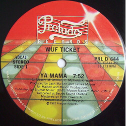Wuf Ticket Ya Mama USED VINYL 12INCH 33 S RPM