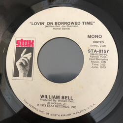 William Bell Lovin' On Borrowed Time USED VINYL 7INCH 45 RPM SINGLE PROMO