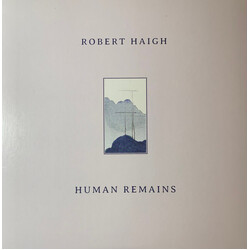 Robert Haigh Human Remains Vinyl LP USED