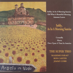 The Super Trio / Massimo Faraò / Ron Carter / Jimmy Cobb Softly, As In A Morning Sunrise Vinyl LP USED
