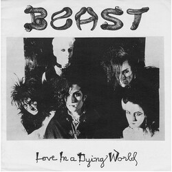 Beast (5) Love In A Dying World USED VINYL 7INCH 45 RPM SINGLE STEREO