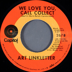Art Linkletter We Love You, Call Collect USED VINYL 7INCH 45 RPM