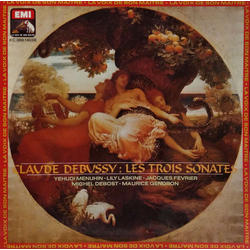 Claude Debussy / Yehudi Menuhin / Lily Laskine / Jacques Février / Michel Debost / Maurice Gendron Les Trois Sonates Vinyl LP USED