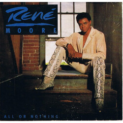 René Moore All Or Nothing USED VINYL 7INCH 45 RPM SINGLE