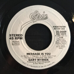 Gary Myrick Message Is You USED VINYL 7INCH 45 RPM SINGLE PROMO