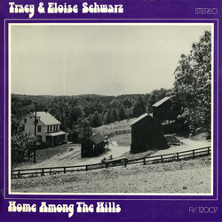 Tracy Schwarz / Eloise Schwarz Home Among The Hills Vinyl LP USED