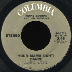 Loggins And Messina Your Mama Don't Dance / Golden Ribbons USED VINYL 7INCH 45 RPM SINGLE REPRESS STYRENE STEREO