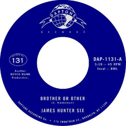 The James Hunter Six Brother Or Other USED VINYL 7INCH 45 RPM SINGLE