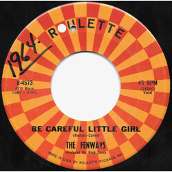 The Fenways Be Careful Little Girl USED VINYL 7INCH 45 RPM SINGLE