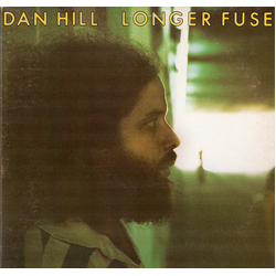 Dan Hill Longer Fuse Vinyl LP USED