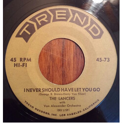 The Lancers (4) I Never Should Have Let You Go / It's You, It's You I Love Vinyl 7" USED