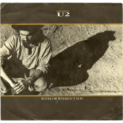 U2 With Or Without You Vinyl 7" USED
