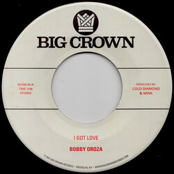 Bobby Oroza I Got Love / Loving Body USED VINYL 7INCH SINGLE STEREO