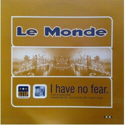 Le Monde (2) I Have No Fear (Frankie Knuckles Mixes) VINYL 12" USED