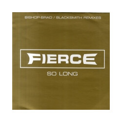 Fierce (2) So Long VINYL 12" USED