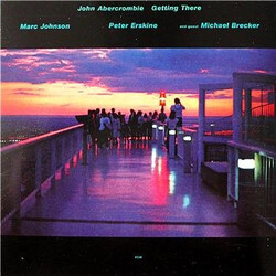 John Abercrombie / Marc Johnson (2) / Peter Erskine / Michael Brecker Getting There Vinyl LP USED