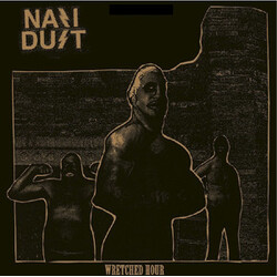 Nazi Dust Wretched Hour USED VINYL 12INCH SINGLE SIDED 45 RPM