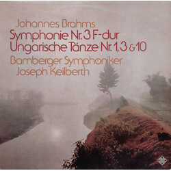 Johannes Brahms / Bamberger Symphoniker / Joseph Keilberth Symphonie Nr. 3 F-dur / Ungarische Tänze Nr. 1, 3 & 10 Vinyl LP USED