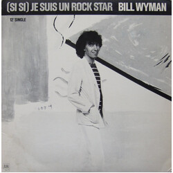 Bill Wyman (Si Si) Je Suis Un Rock Star USED VINYL 12INCH 33 S RPM PROMO STEREO