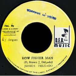 Junior Delgado Row Fisher Man USED VINYL 7INCH 45 RPM