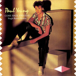 Paul Young Come Back And Stay (Single Remix Version) USED VINYL 7INCH 45 RPM SINGLE STEREO