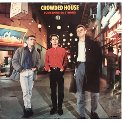 Crowded House Something So Strong USED VINYL 7INCH 45 RPM SINGLE STYRENE STEREO