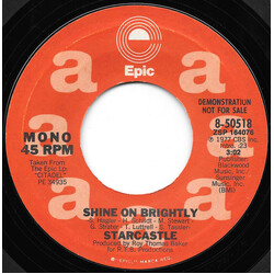 Starcastle Shine On Brightly USED VINYL 7INCH 45 RPM PROMO STEREO MONO