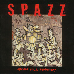 Spazz Crush Kill Destroy Vinyl LP USED