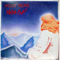 Holly Near Watch Out! Vinyl LP USED