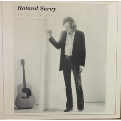 Roland Surey Wouldn't A Had It Any Other Way Vinyl LP USED