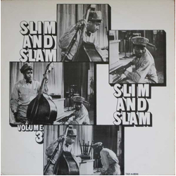 Slim & Slam / Slim Gaillard & His Flat Foot Floogie Boys Volume 3 Vinyl LP USED