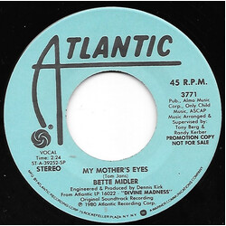Bette Midler My Mother's Eyes USED VINYL 7INCH 45 RPM SINGLE PROMO