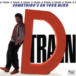 D-Train Something's On Your Mind Vinyl LP USED