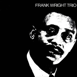 Frank Wright Trio Frank Wright Trio Vinyl LP USED