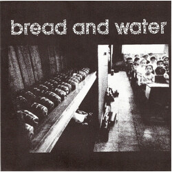 Bread And Water (2) / Reason Of Insanity Bread And Water / Reason Of Insanity USED VINYL 7INCH EP 33 S RPM
